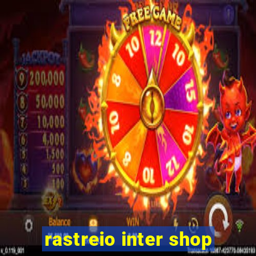 rastreio inter shop